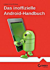 Das inoffizielle Android-Handbuch